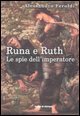 Runa e Ruth. Le spie dell'imperatore