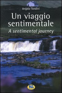 Un viaggio sentimentale&shy;A sentimental journey