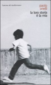 La loro storia &egrave; la mia