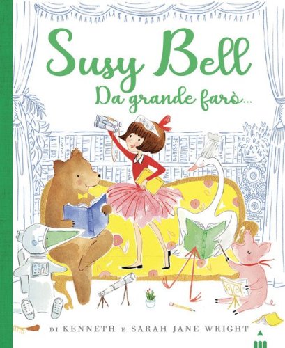 Da grande far&ograve;... Susy Bell