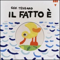Il fatto &egrave;...