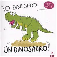 Io disegno... un dinosauro!
