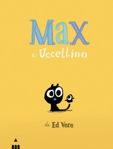Max e Uccellino