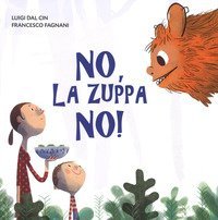No, la zuppa no!