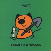 Pericle e il tesoro. Le ministorie di Attilio