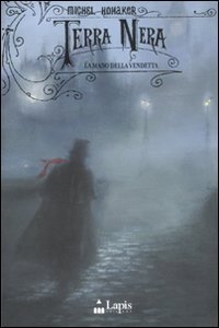 Terra nera. La mano della vendetta