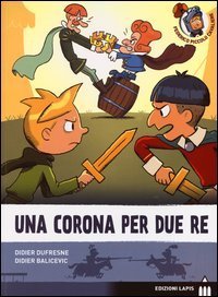 Una corona per due re