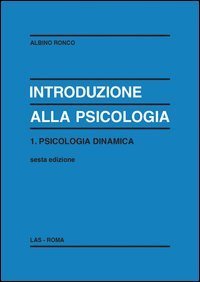 Introduzione alla psicologia - Vol. 1