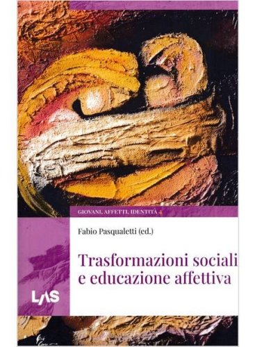 Trasformazioni sociali e educazione affettiva