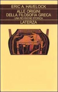 Alle origini della filosofia greca - Una revisione storica