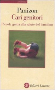 Cari genitori. Piccola guida alla salute del bambino