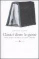 Classici dietro le quinte - Storie di libri e di editori. Da Dante a Pasolini