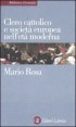 Clero cattolico e societ&agrave; europea nell'et&agrave; moderna