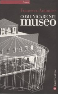 Comunicare nel museo - Con DVD