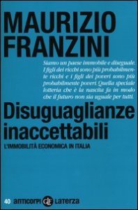 Disuguaglianze inaccettabili. L'immobilità economica in Italia