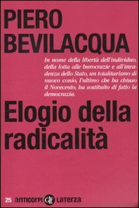 Elogio della radicalit&agrave;