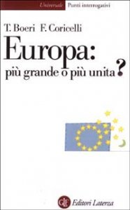 Europa: pi&ugrave; grande o pi&ugrave; unita?