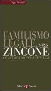 Familismo legale - Come (non) diventare italiani