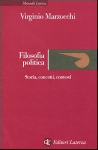 Filosofia politica - Storia, concetti, contesti