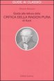 Guida alla lettura della &laquo;Critica della ragion pura&raquo; di Kant