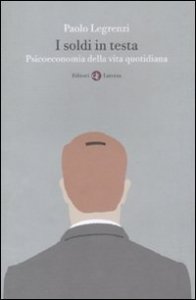 I soldi in testa - Psicoeconomia della vita quotidiana