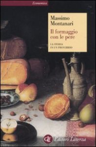 Il formaggio con le pere - La storia in un proverbio