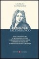Il medico saltimbanco - Vita e avventure di Buonafede Vitali, giramondo instancabile, chimico di talento, istrione di buona creanza