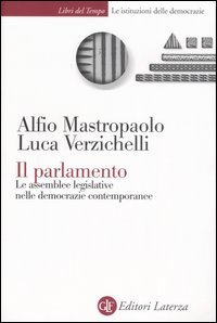 Il parlamento - Le assemblee legislative nelle democrazie contemporanee