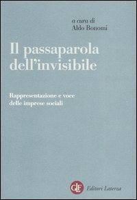 Il passaparola dell'invisibile - Rappresentazione e voce delle imprese sociali