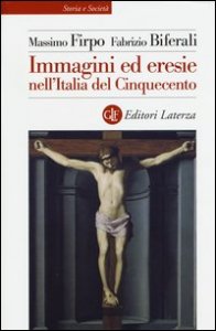 Immagini ed eresie nell'Italia del Cinquecento