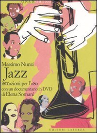 Jazz - Istruzioni per l'uso. Con DVD