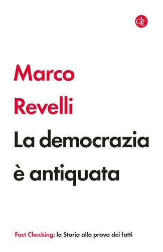 La democrazia &egrave; antiquata