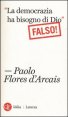 &laquo;La democrazia ha bisogno di Dio&raquo; (Falso!)