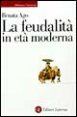 La feudalit&agrave; in et&agrave; moderna