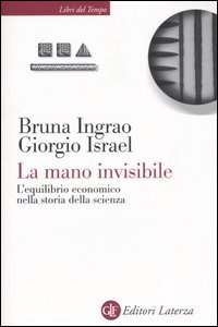 La mano invisibile - L'equilibrio economico nella storia della scienza