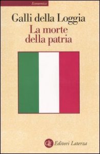 La morte della patria - La crisi dell'idea di nazione tra Resistenza, antifascismo e Repubblica