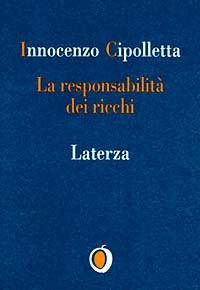 La responsabilit&agrave; dei ricchi - Dal protezionismo alla solidariet&agrave;