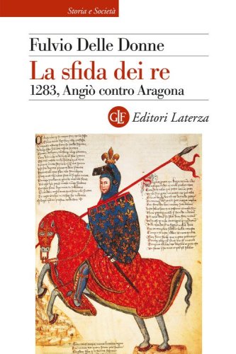 La sfida dei re. 1283, Angi&ograve; contro Aragona
