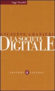 La societ&agrave; digitale