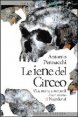 Le iene del Circeo - Vita, morte e miracoli dell'uomo di Neanderthal