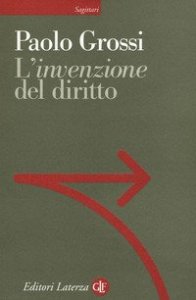 L'&laquo;invenzione&raquo; del diritto