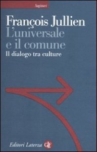 L'universale in comune - Il dialogo tra culture