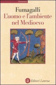 L'uomo e l'ambiente nel Medioevo