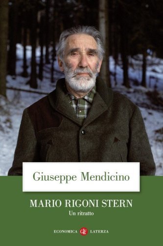 Mario Rigoni Stern. Un ritratto