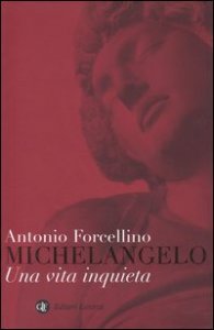 Michelangelo - Una vita inquieta