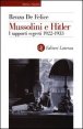Mussolini e Hitler. I rapporti segreti 1922-1933