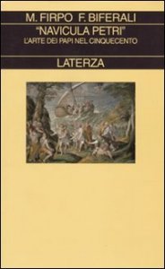 Navicula Petri&raquo; - L'arte dei papi nel Cinquecento