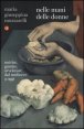 Nelle mani delle donne - Nutrire, guarire, avvelenare dal Medioevo a oggi