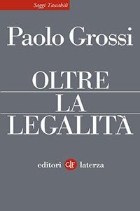 Oltre la legalit&agrave;