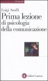 Prima lezione di psicologia della comunicazione